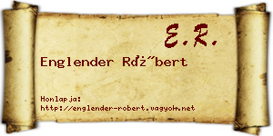 Englender Róbert névjegykártya